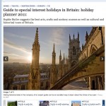 The Telegraph 24 Feb 2011: Guide to special interest holidays in Britain: holiday planner 2011 by Sophie Butler