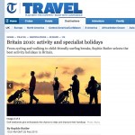 The Telegraph 25 Feb 2010: Britain 2010: activity and specialist holidays by Sophie Butler